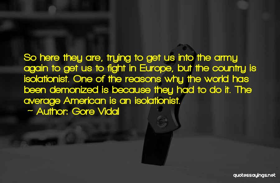 I'm Not Here To Be Average Quotes By Gore Vidal