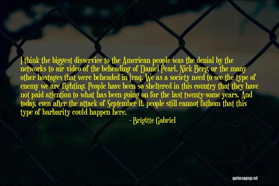 I'm Not In Denial Quotes By Brigitte Gabriel