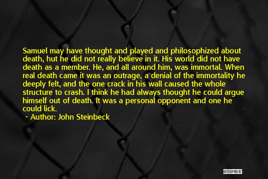 I'm Not In Denial Quotes By John Steinbeck