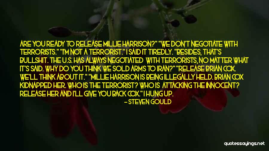 I'm Not Innocent Quotes By Steven Gould I'm Not Innocent Quotes By Steven Gould