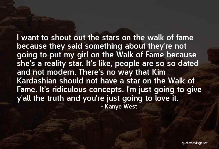 I'm Not Just A Girl Quotes By Kanye West