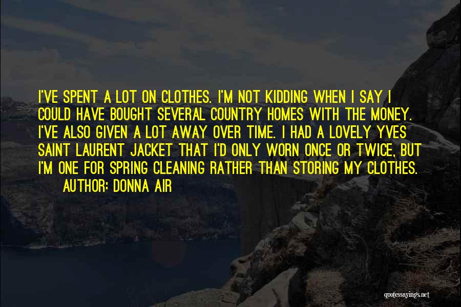 I'm Not Kidding Quotes By Donna Air