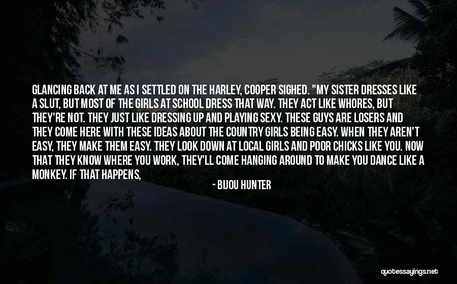 I'm Not Like Most Guys Quotes By Bijou Hunter