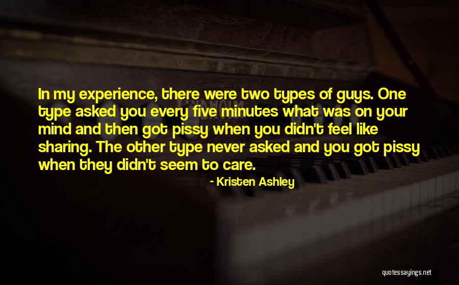 I'm Not Like Most Guys Quotes By Kristen Ashley I'm Not Like Most Guys Quotes By Kristen Ashley