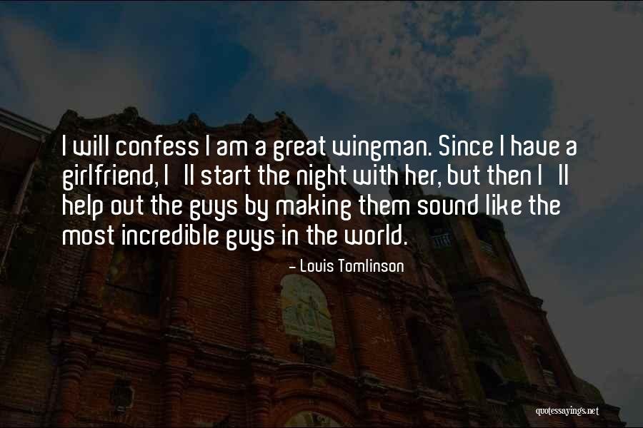 I'm Not Like Most Guys Quotes By Louis Tomlinson