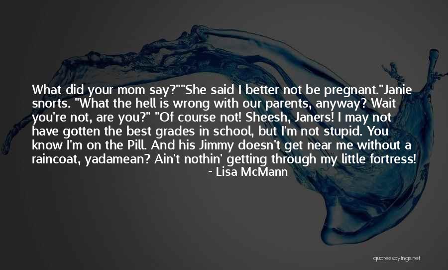 I'm Not Me Without You Quotes By Lisa McMann