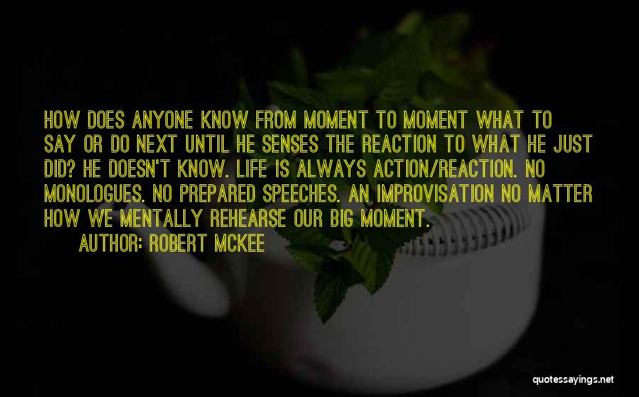 I'm Not Mentally Prepared Quotes By Robert McKee