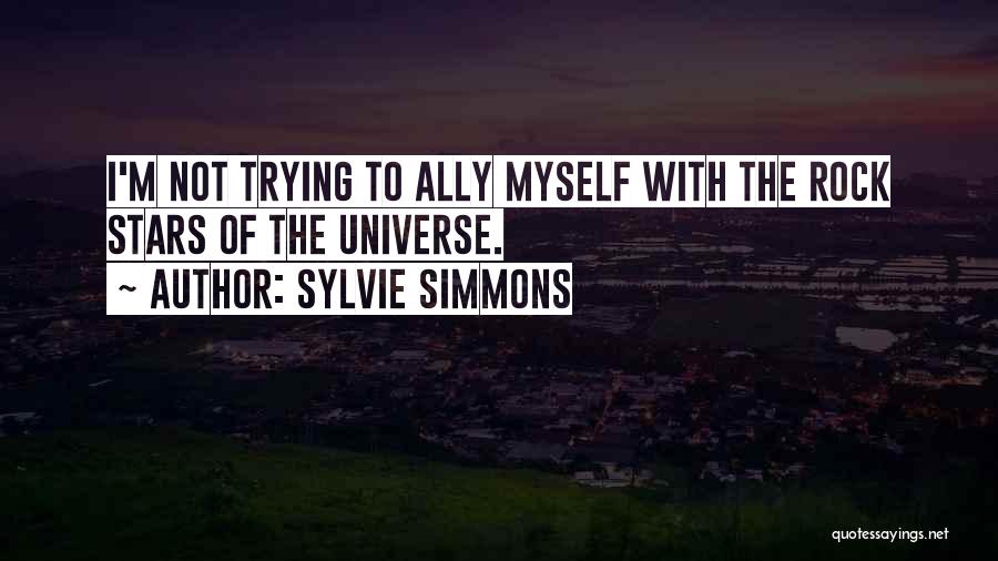 I'm Not Myself Quotes By Sylvie Simmons