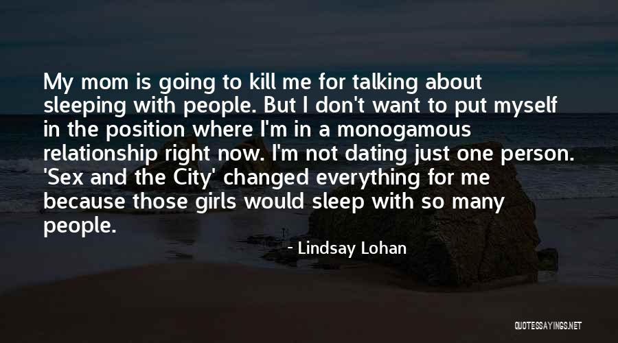 I'm Not Myself Right Now Quotes By Lindsay Lohan