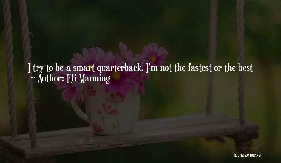 I'm Not Needed Quotes By Eli Manning