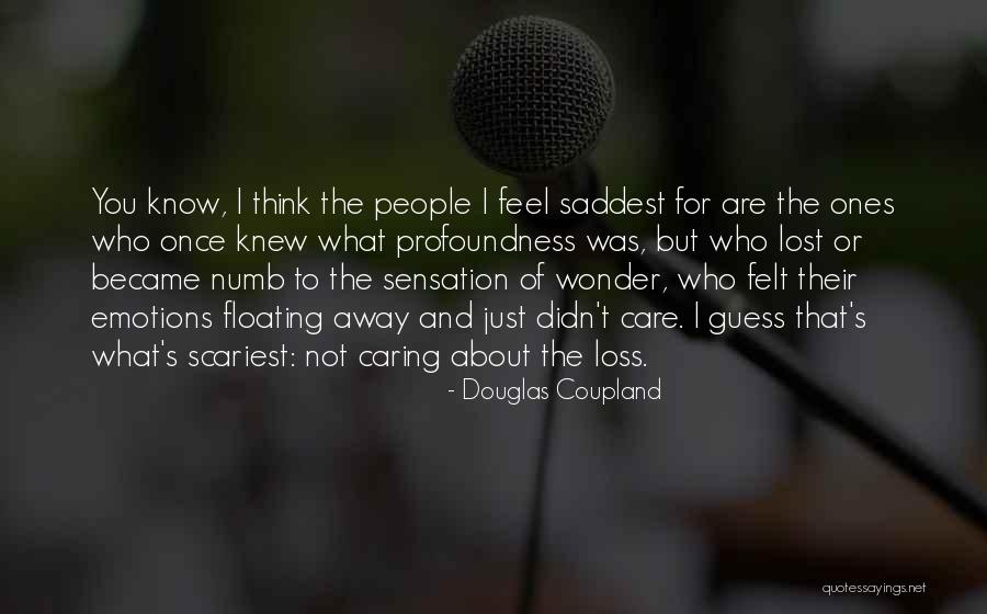 I'm Not Numb Quotes By Douglas Coupland