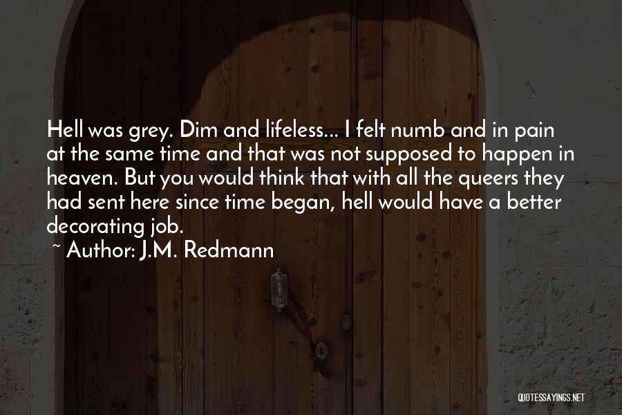 I'm Not Numb Quotes By J.M. Redmann