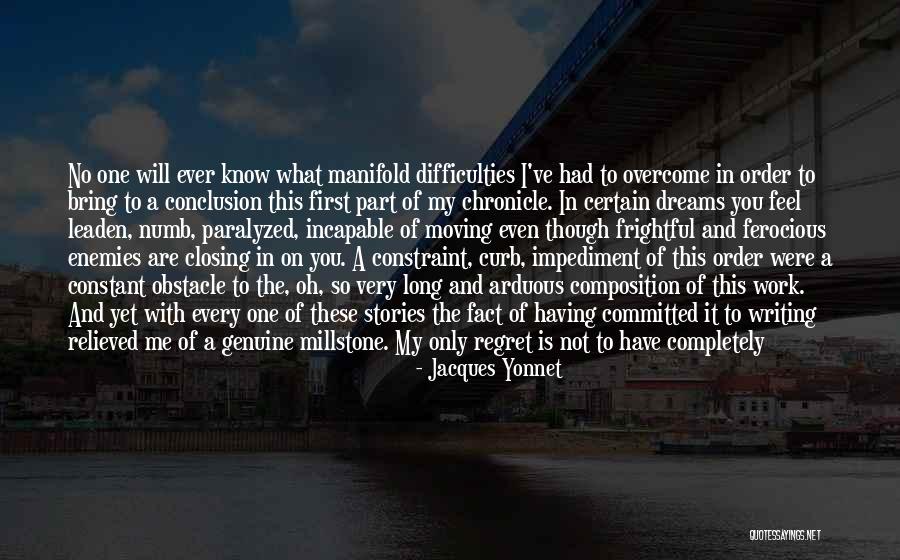 I'm Not Numb Quotes By Jacques Yonnet