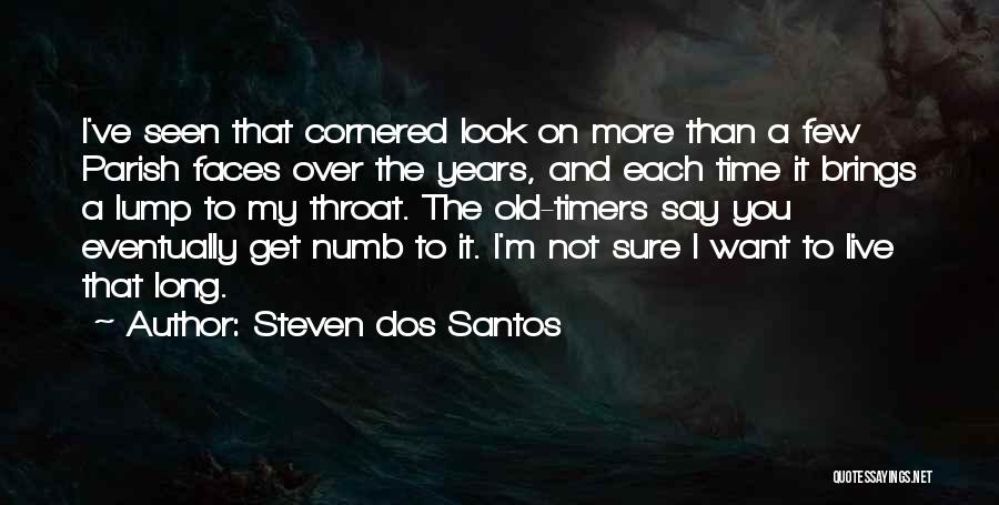 I'm Not Numb Quotes By Steven Dos Santos