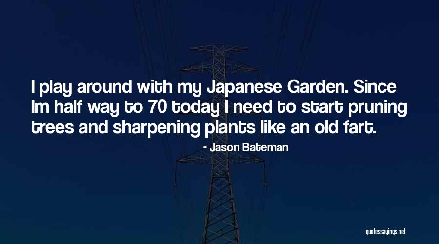 Im Not Old Quotes By Jason Bateman Im Not Old Quotes By Jason Bateman