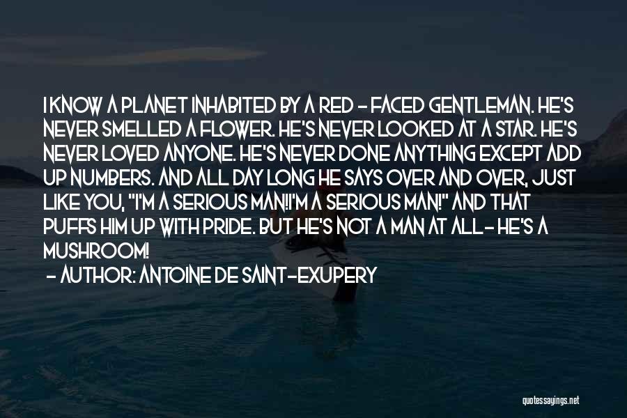 I'm Not Over You Quotes By Antoine De Saint-Exupery