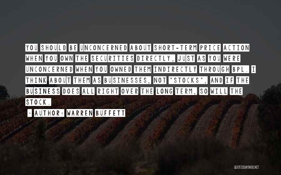 I'm Not Owned Quotes By Warren Buffett