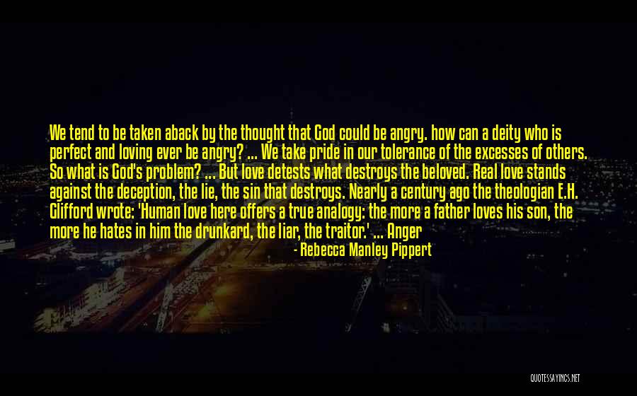 I'm Not Perfect But God Loves Me Quotes By Rebecca Manley Pippert