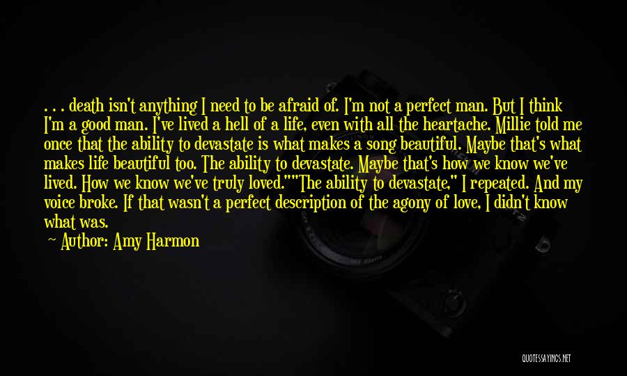 I'm Not Perfect But Love Me Quotes By Amy Harmon