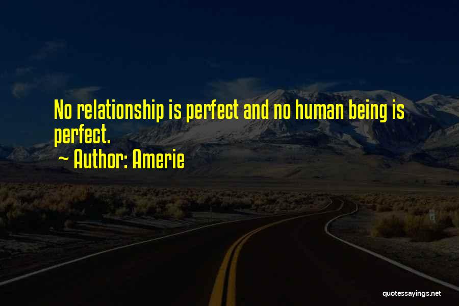 I'm Not Perfect Relationship Quotes By Amerie