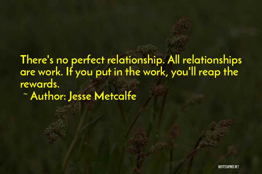 I'm Not Perfect Relationship Quotes By Jesse Metcalfe