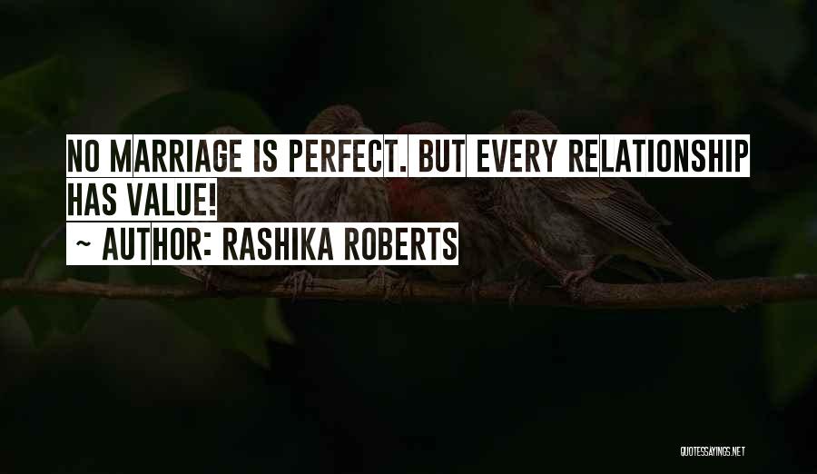 I'm Not Perfect Relationship Quotes By Rashika Roberts