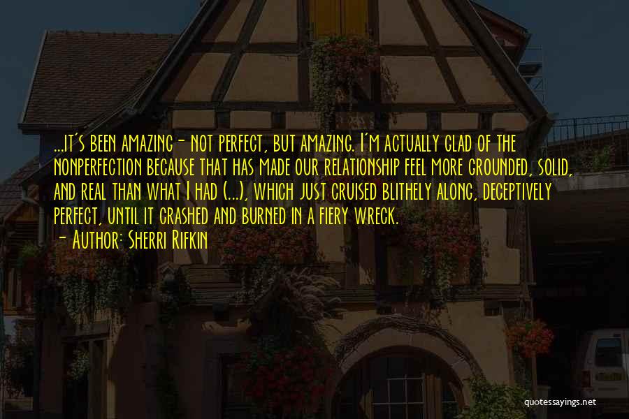 I'm Not Perfect Relationship Quotes By Sherri Rifkin