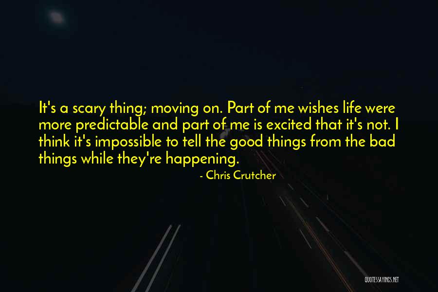 I'm Not Predictable Quotes By Chris Crutcher I'm Not Predictable Quotes By Chris Crutcher