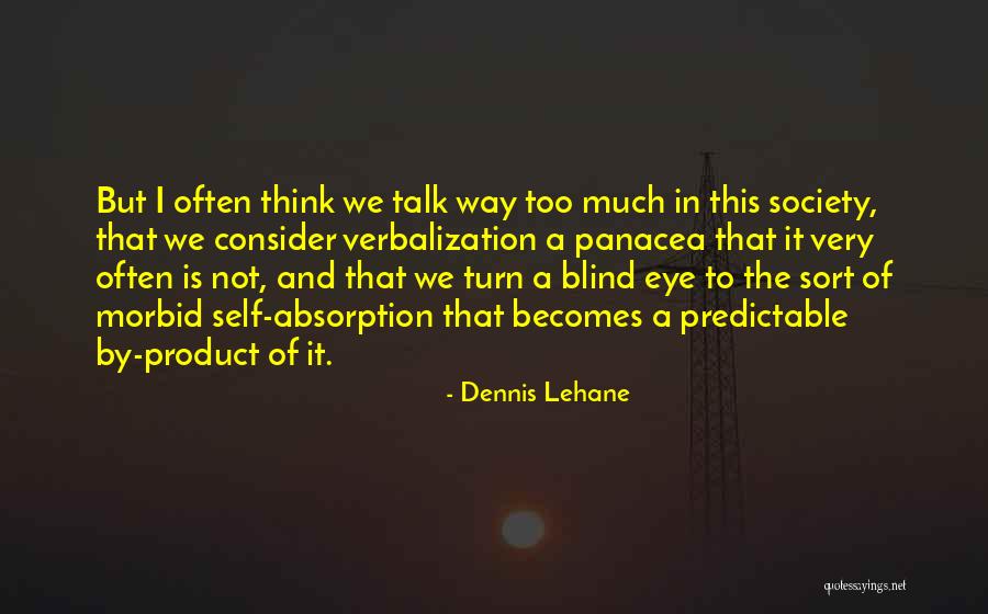I'm Not Predictable Quotes By Dennis Lehane I'm Not Predictable Quotes By Dennis Lehane