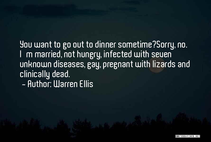 I'm Not Pregnant Quotes By Warren Ellis