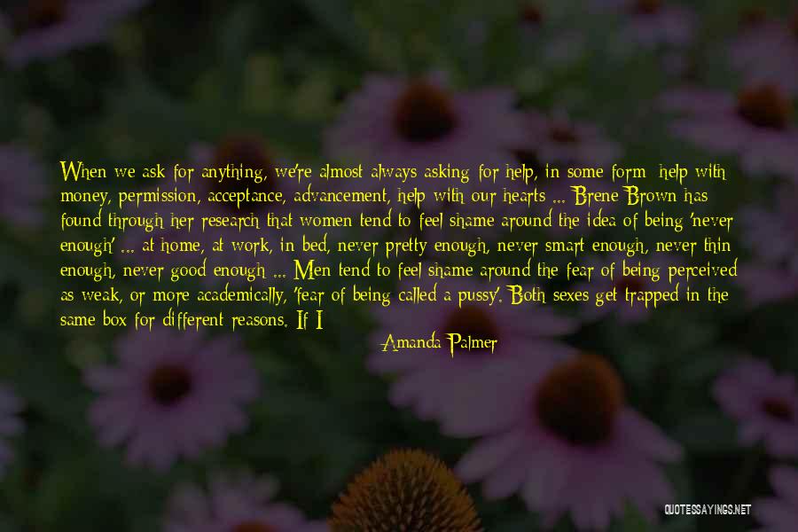 I'm Not Pretty Enough Quotes By Amanda Palmer I'm Not Pretty Enough Quotes By Amanda Palmer