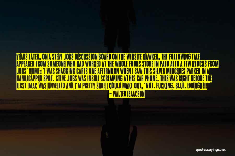 I'm Not Pretty Enough Quotes By Walter Isaacson I'm Not Pretty Enough Quotes By Walter Isaacson