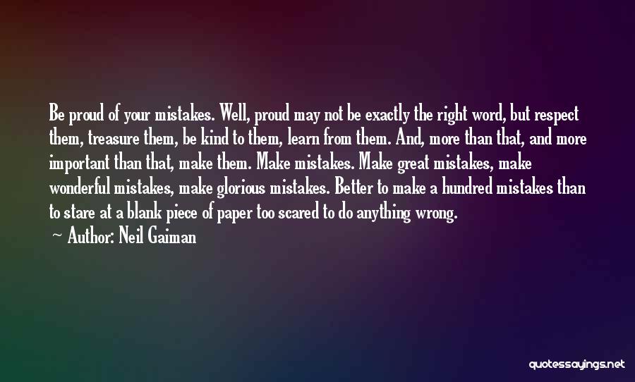 I'm Not Proud Of My Mistakes Quotes By Neil Gaiman