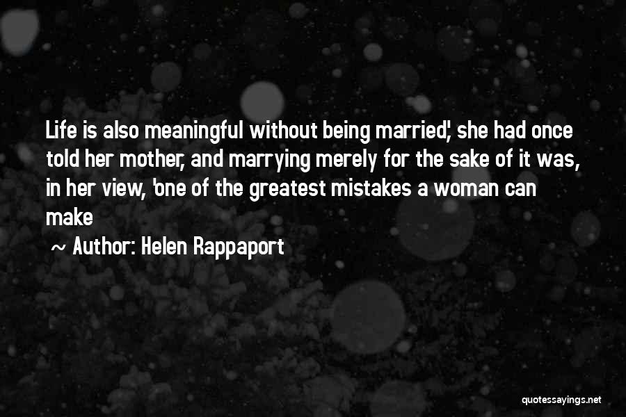 I'm Not Rappaport Quotes By Helen Rappaport