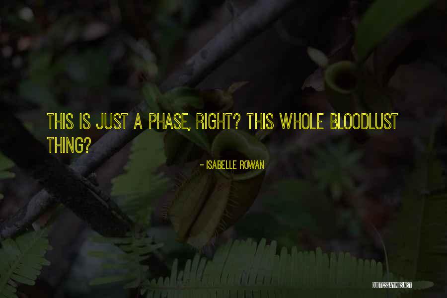 I'm Not Ready For A Relationship Right Now Quotes By Isabelle Rowan