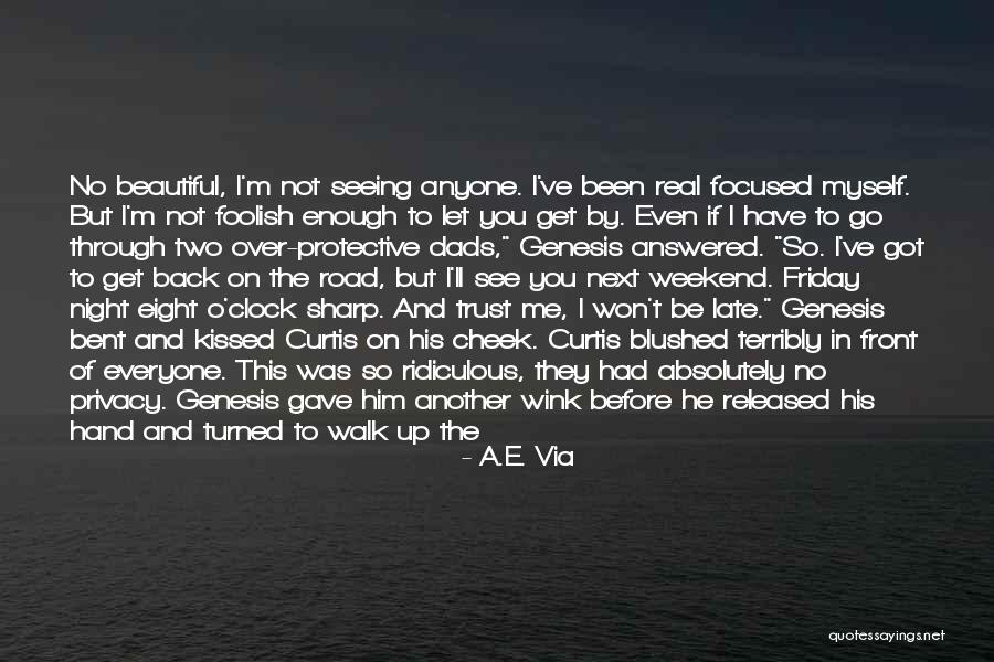 I'm Not Really Over You Quotes By A.E. Via I'm Not Really Over You Quotes By A.E. Via