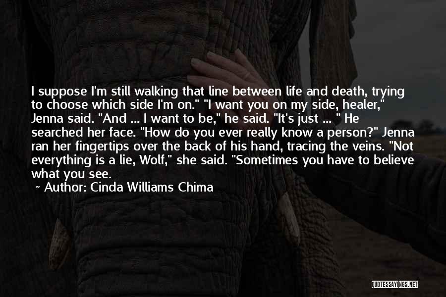 I'm Not Really Over You Quotes By Cinda Williams Chima