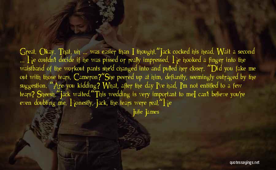I'm Not Really Over You Quotes By Julie James I'm Not Really Over You Quotes By Julie James