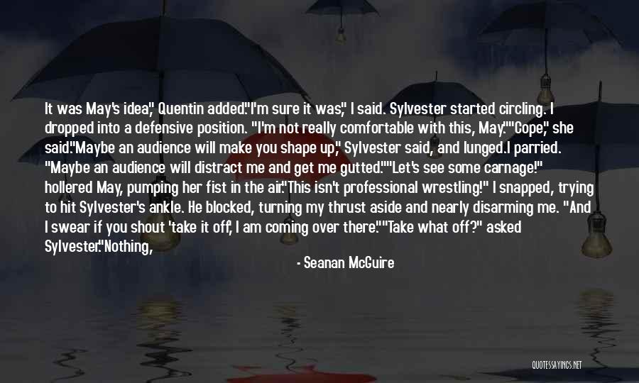 I'm Not Really Over You Quotes By Seanan McGuire I'm Not Really Over You Quotes By Seanan McGuire