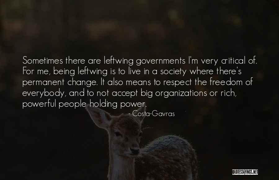 I'm Not Rich Quotes By Costa-Gavras I'm Not Rich Quotes By Costa-Gavras