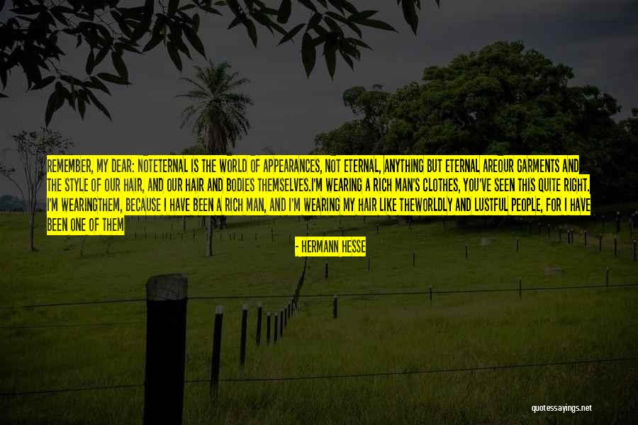 I'm Not Rich Quotes By Hermann Hesse I'm Not Rich Quotes By Hermann Hesse
