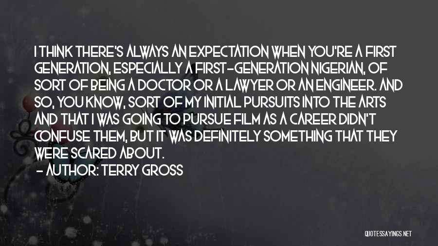 I'm Not Scared Film Quotes By Terry Gross