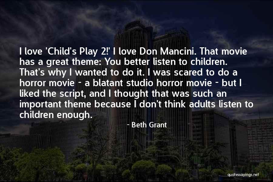 I'm Not Scared Movie Quotes By Beth Grant I'm Not Scared Movie Quotes By Beth Grant