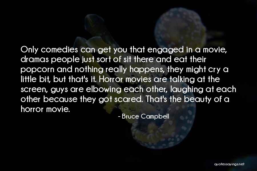 I'm Not Scared Movie Quotes By Bruce Campbell I'm Not Scared Movie Quotes By Bruce Campbell