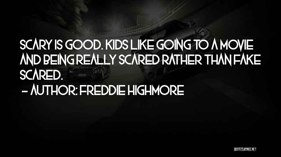I'm Not Scared Movie Quotes By Freddie Highmore
