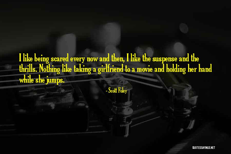 I'm Not Scared Movie Quotes By Scott Foley I'm Not Scared Movie Quotes By Scott Foley