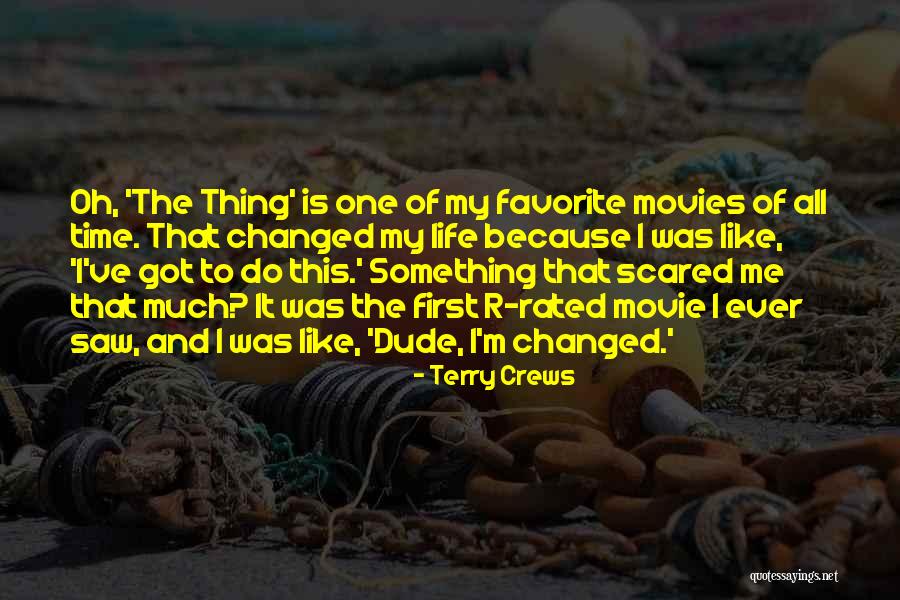 I'm Not Scared Movie Quotes By Terry Crews