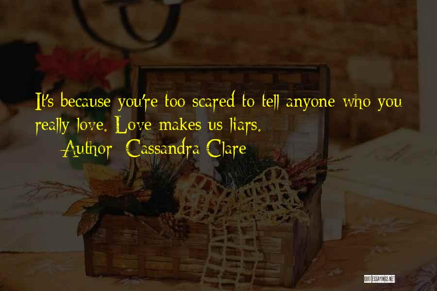 I'm Not Scared Of Anyone Quotes By Cassandra Clare