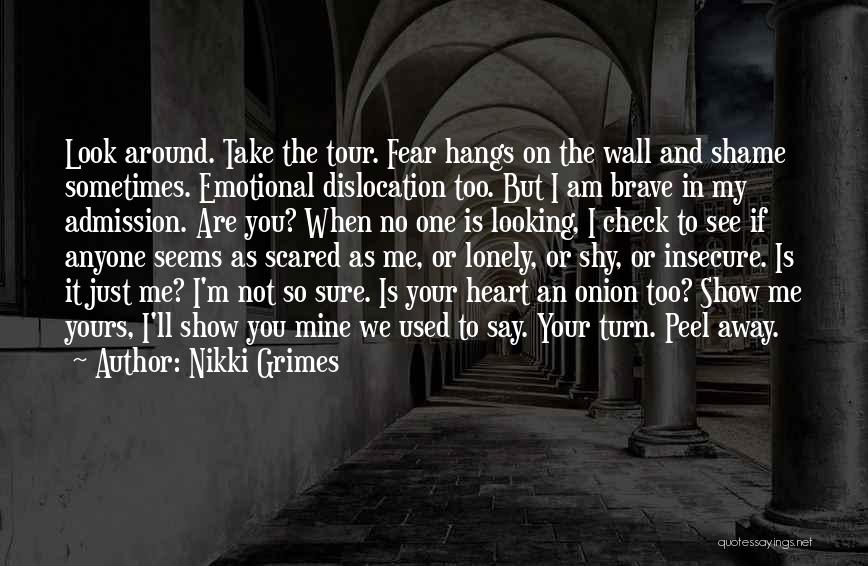 I'm Not Scared Of Anyone Quotes By Nikki Grimes