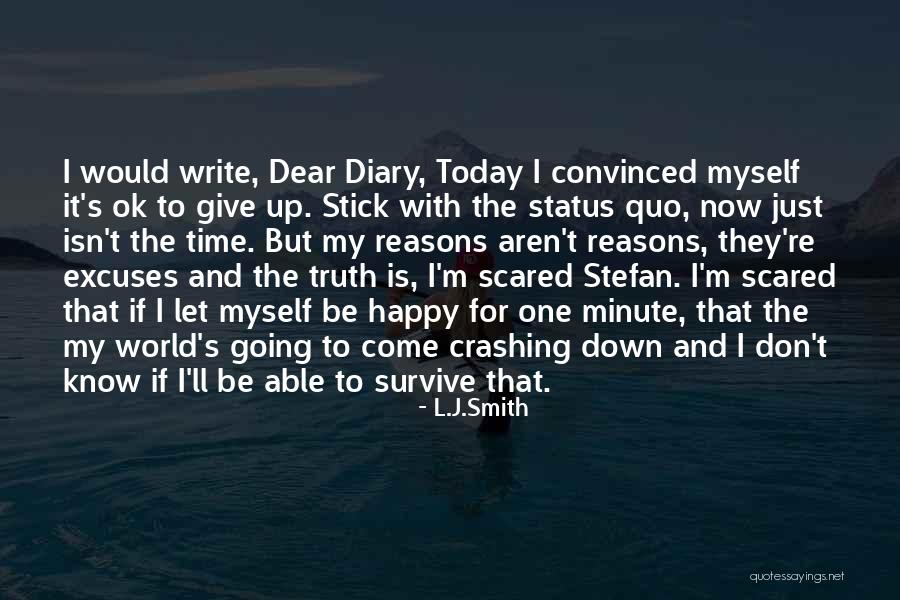 I'm Not Scared Salvatore Quotes By L.J.Smith I'm Not Scared Salvatore Quotes By L.J.Smith